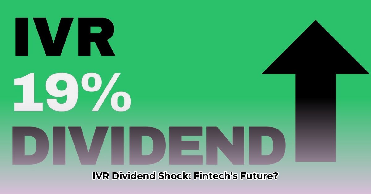 ivr-dividend-suspension
